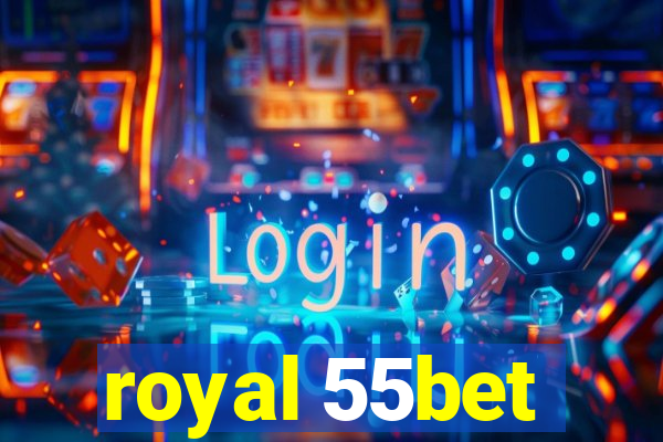 royal 55bet